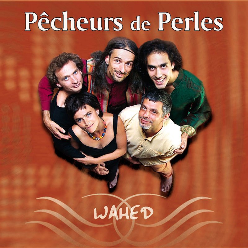 Pecheurs de Perles - Wahed Cd cover